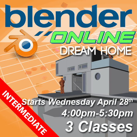 3D Model Your Dream Home Online - starts Wednesday April 28
