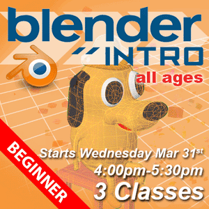 Introduction to 3D Animation - starts Wednesday March 31