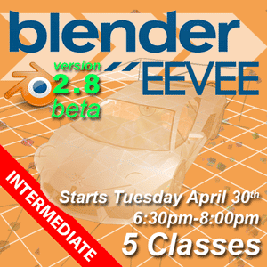 Blender Eevee Continued- Starts Tuesday April 30
