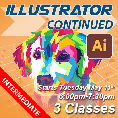 Illustrator Continued - starts Tuesday May 11